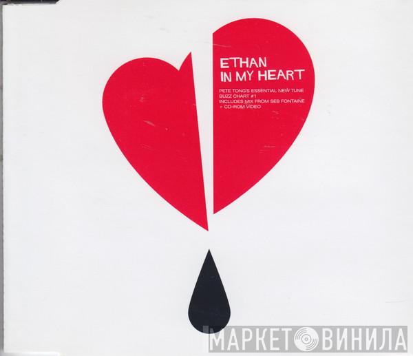 Ethan - In My Heart