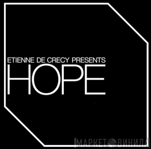 Etienne De Crécy - Hope