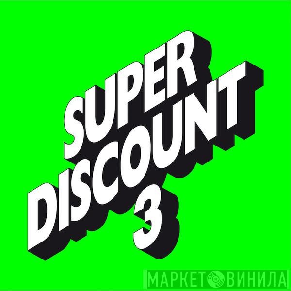  Etienne De Crécy  - Super Discount 3 With Remixes