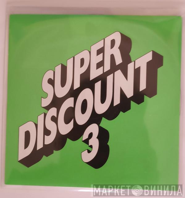  Etienne De Crécy  - Super Discount 3
