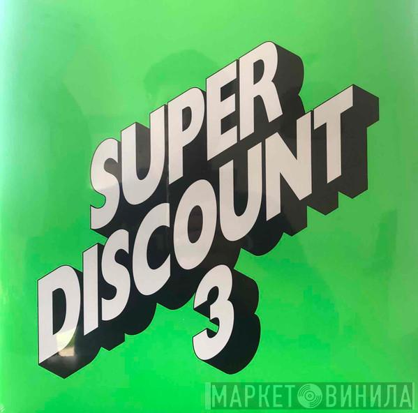  Etienne De Crécy  - Super Discount 3