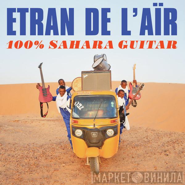 Etran De L'Aïr - 100% Sahara Guitar