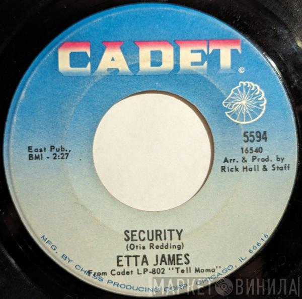  Etta James  - Security / I'm Gonna Take What He's Got