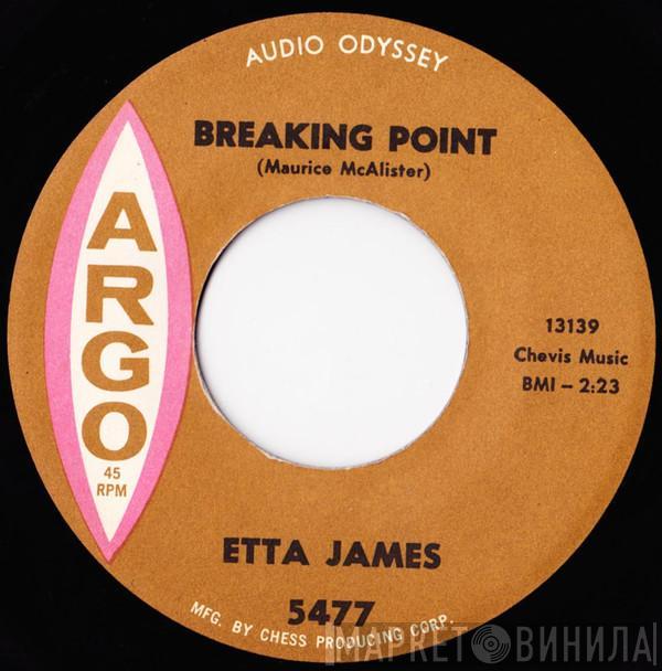 Etta James - Breaking Point / That Man Belongs Back Here With Me