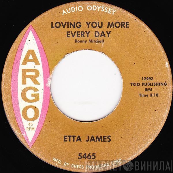 Etta James - Loving You More Every Day / Look Who's Blue