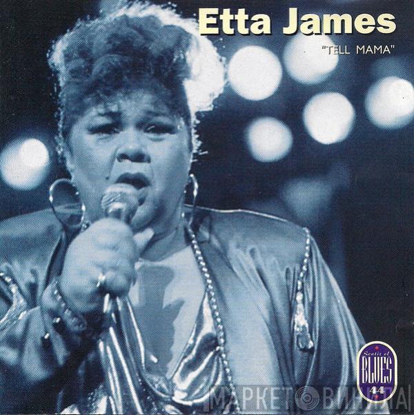  Etta James  - Tell Mama