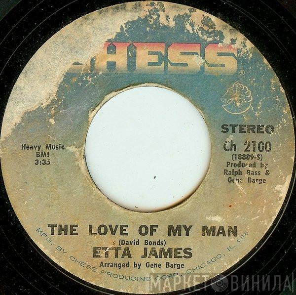 Etta James - The Love Of My Man / Nothing From Nothing Leaves Nothing