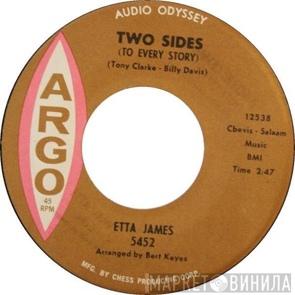 Etta James - Two Sides (To Every Story) / I Worry Bout You