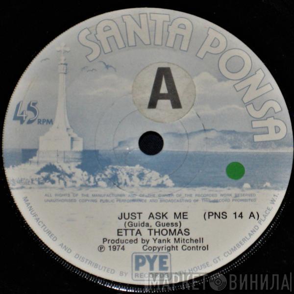 Etta Thomas - Just Ask Me