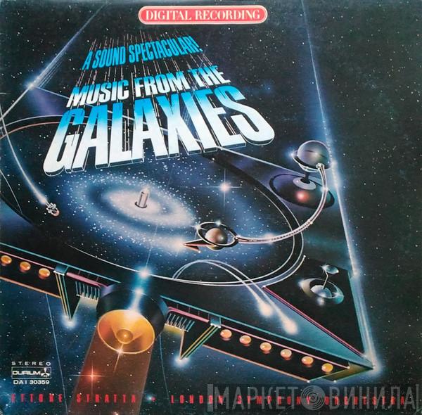 - Ettore Stratta  The London Symphony Orchestra  - Music From The Galaxies