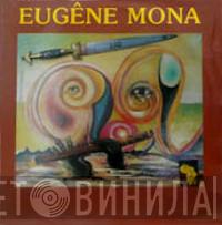 Eugène Mona - Eugêne Mona