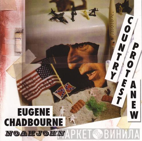 Eugene Chadbourne, Noahjohn - Country Protest Anew