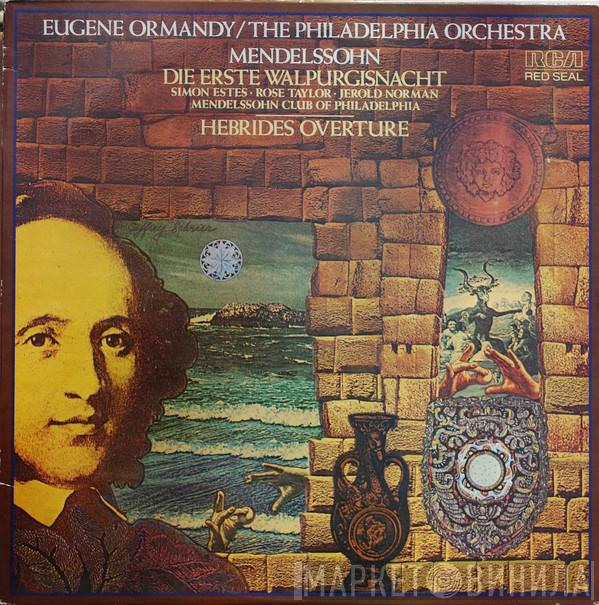 Eugene Ormandy, The Philadelphia Orchestra, Felix Mendelssohn-Bartholdy - Die Erste Walpurgisnacht / Hebrides Overture