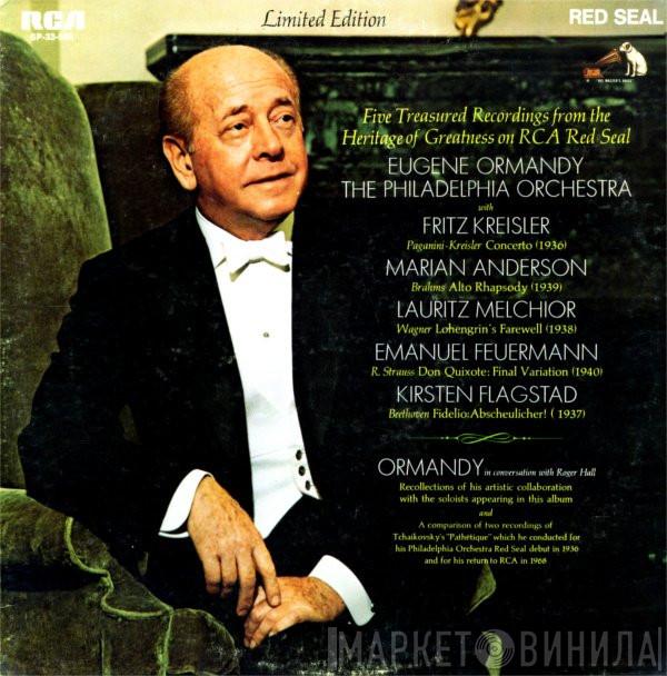 Eugene Ormandy, The Philadelphia Orchestra, Fritz Kreisler, Marian Anderson, Lauritz Melchior, Emanuel Feuermann, Kirsten Flagstad - Five Treasured Recordings From The Heritage Of Greatness On RCA Red Seal
