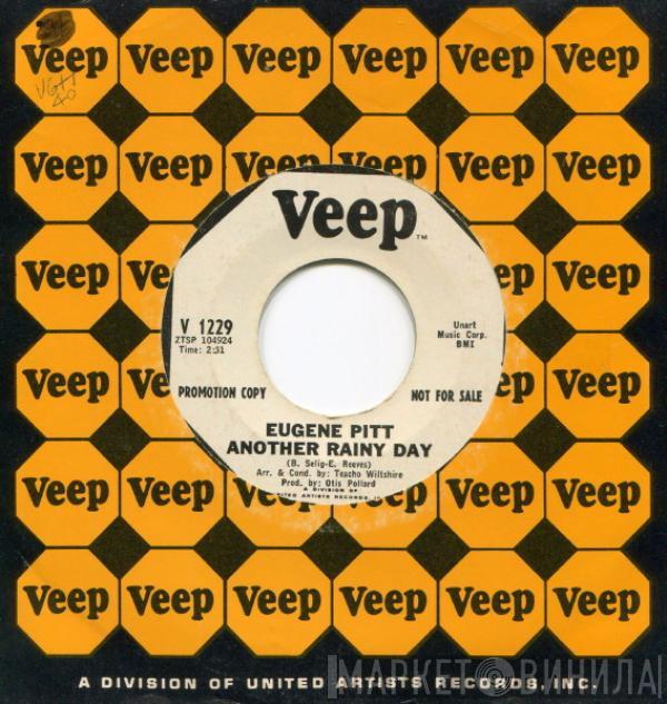 Eugene Pitt - Another Rainy Day / Why Why Why