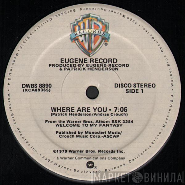 Eugene Record - Where Are You