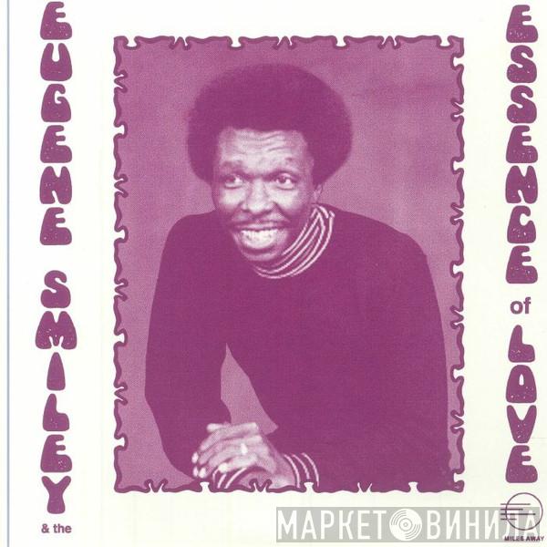 Eugene Smiley, Essence Of Love - Yes It's You / We're Lovers Day And Night