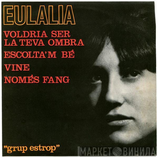 Eulàlia - Escolta'm Bé