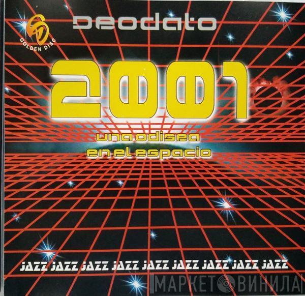  Eumir Deodato  - 2001 Una Odisea En El Espacio