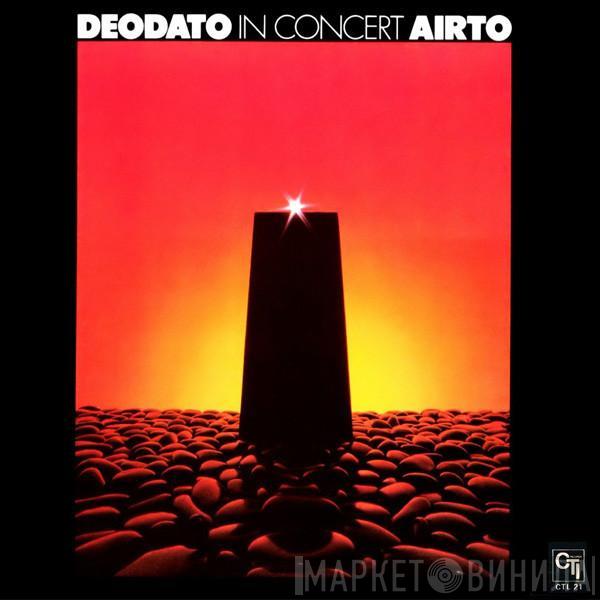 Eumir Deodato, Airto Moreira - In Concert