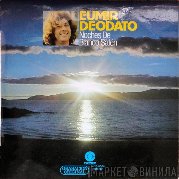 Eumir Deodato - Noches De Blanco Satén