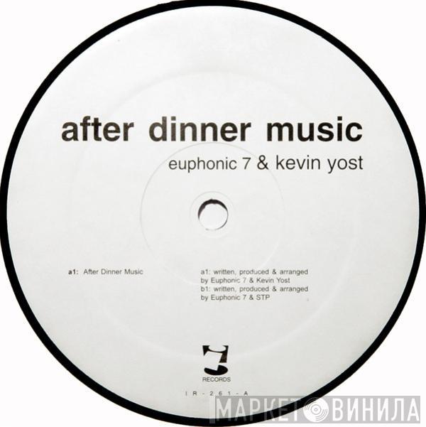 Euphonic 7, Kevin Yost - After Dinner Music