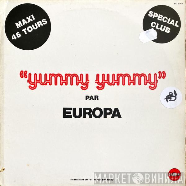 Europa  - Yummy Yummy