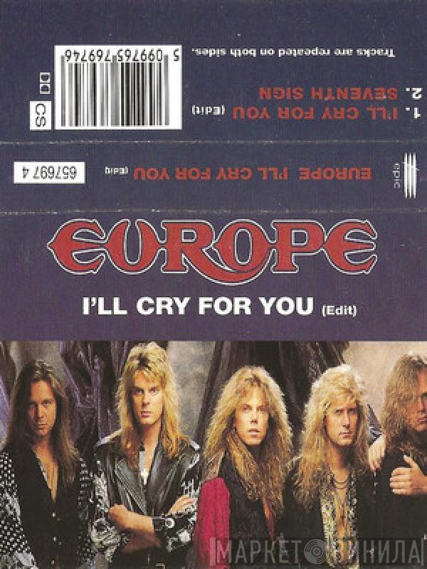 Europe  - I'll Cry For You (Edit)