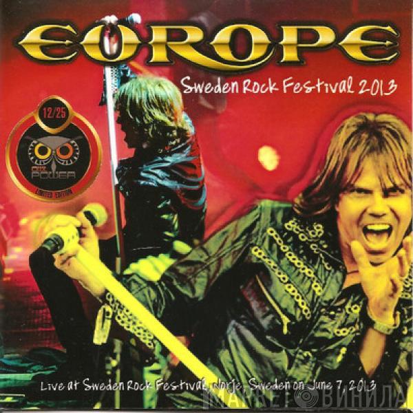  Europe   - Sweden Rock Festival 2013