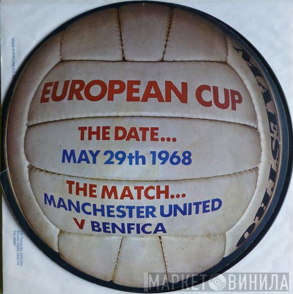  - European Cup Final, 1968 - Manchester United v Benfica