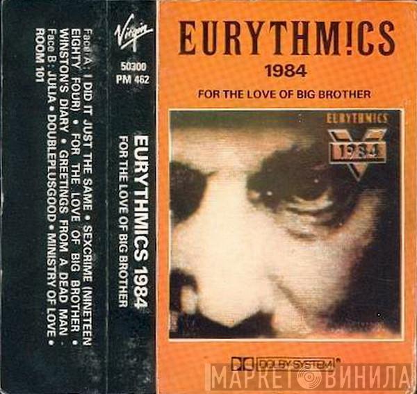  Eurythmics  - 1984 (For The Love Of Big Brother)