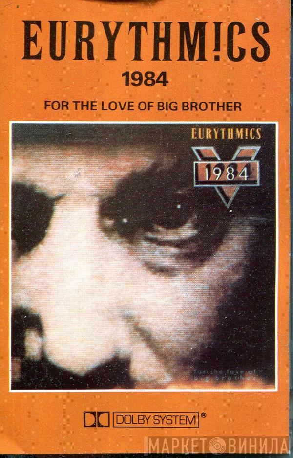  Eurythmics  - 1984 (For The Love Of Big Brother)