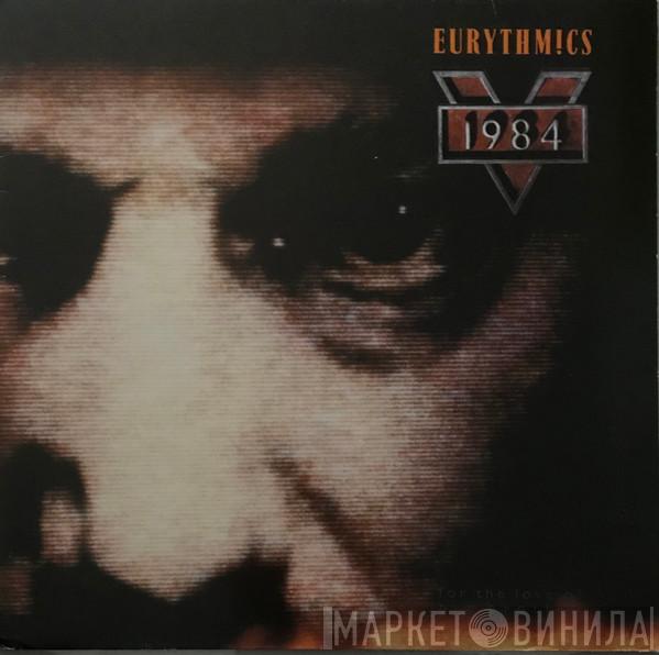  Eurythmics  - 1984 (For The Love Of Big Brother)