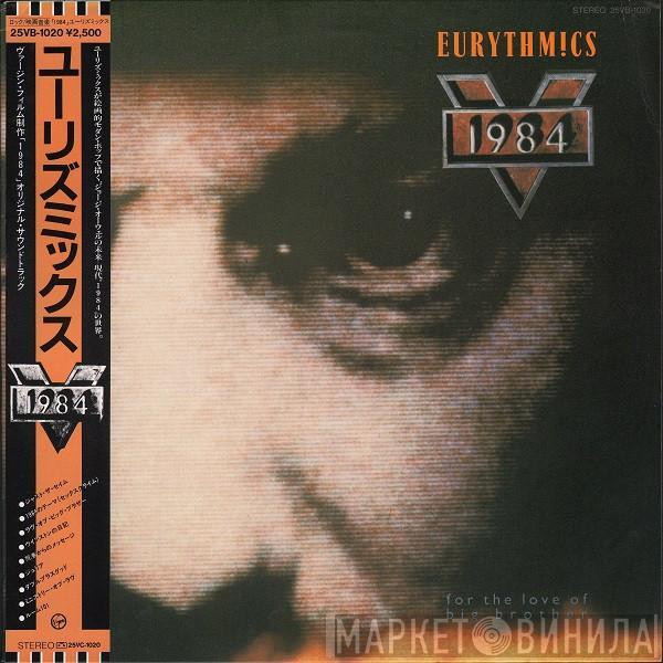  Eurythmics  - 1984 (For The Love Of Big Brother)