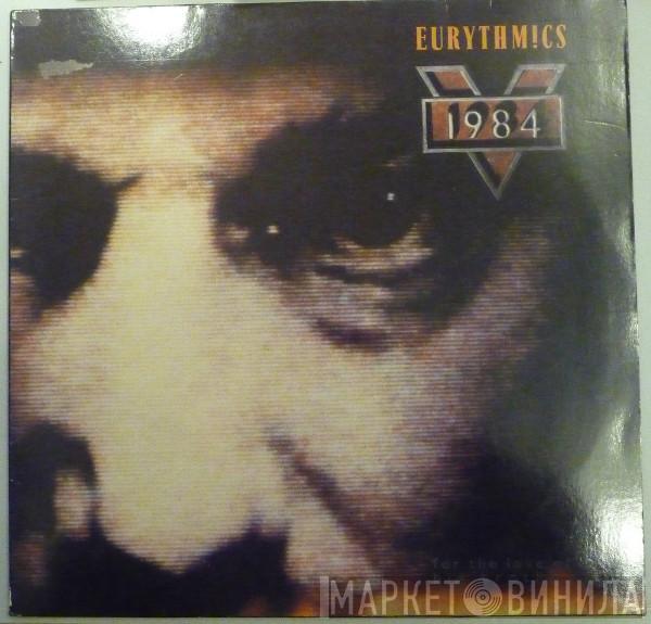  Eurythmics  - 1984 (For The Love Of Big Brother)