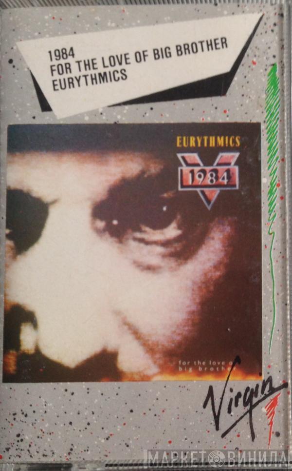  Eurythmics  - 1984 (For The Love Of Big Brother)