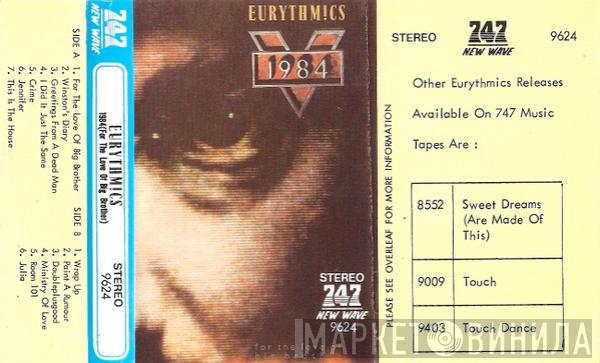 Eurythmics  - 1984 (For The Love Of Big Brother)