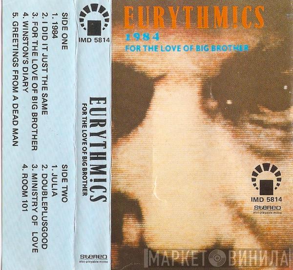  Eurythmics  - 1984 (For The Love Of Big Brother)
