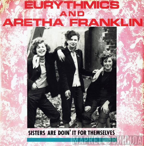 Eurythmics, Aretha Franklin - Sisters Are Doin' It For Themselves