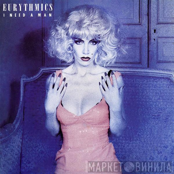 Eurythmics - I Need A Man