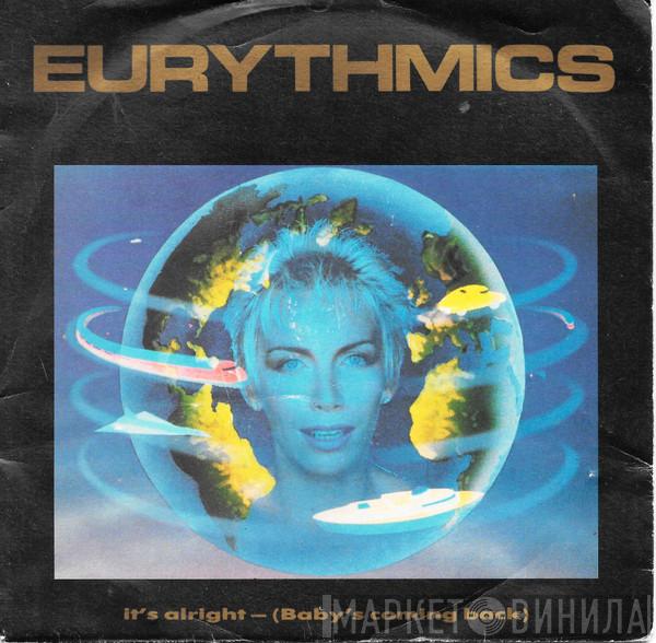  Eurythmics  - It's Alright (Baby's Coming Back)