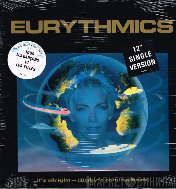  Eurythmics  - It's Alright (Baby's Coming Back)