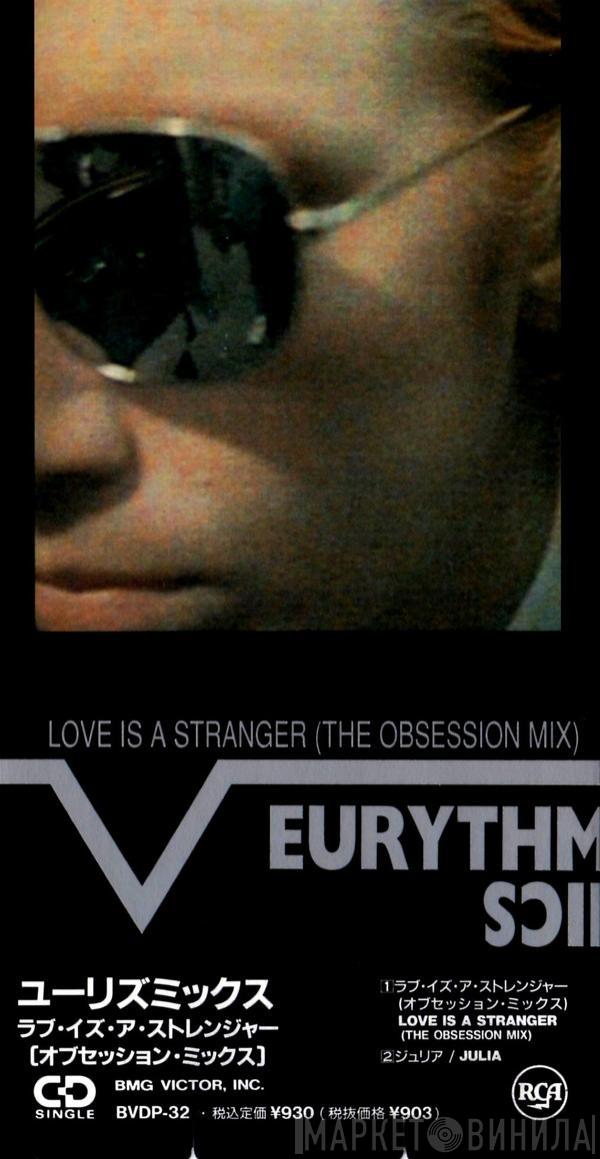  Eurythmics  - Love Is A Stranger (The Obsession Mix)