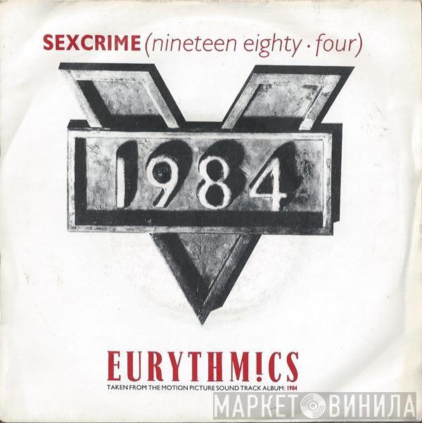  Eurythmics  - Sexcrime (Nineteen Eighty • Four)