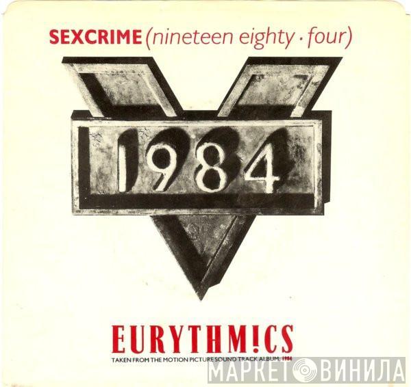  Eurythmics  - Sexcrime (Nineteen Eighty Four)