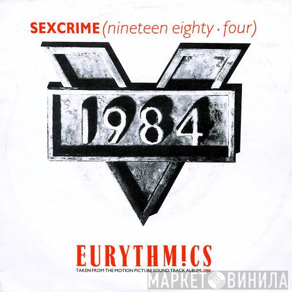  Eurythmics  - Sexcrime (Nineteen Eighty Four)
