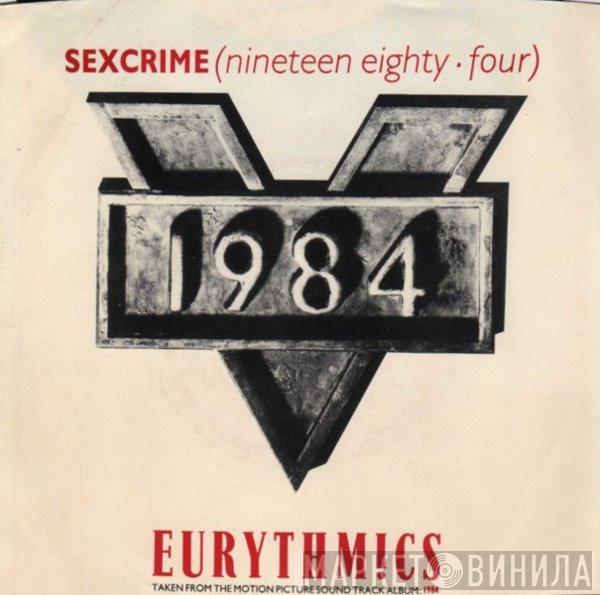  Eurythmics  - Sexcrime (Nineteen Eighty-Four)