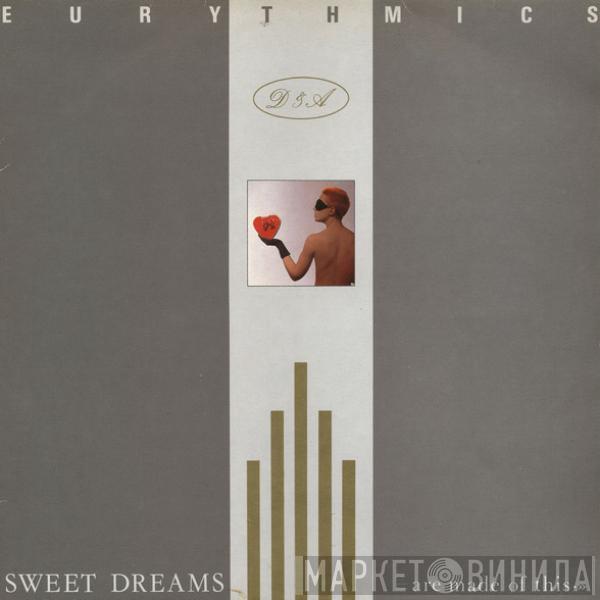  Eurythmics  - Sweet Dreams (Are Made Of This)