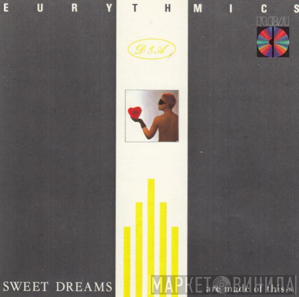  Eurythmics  - Sweet Dreams (Are Made Of This)