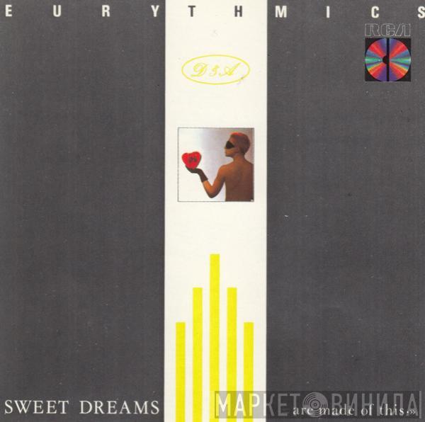  Eurythmics  - Sweet Dreams (Are Made Of This)